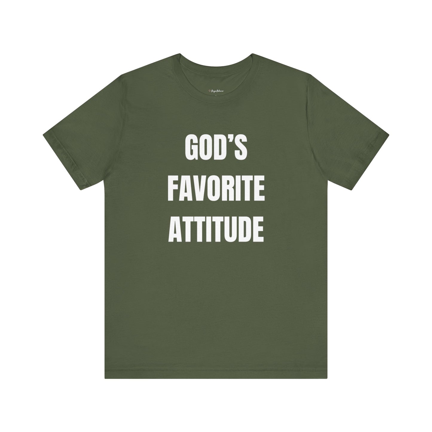 God's Favorite Attitude Tee-White Text