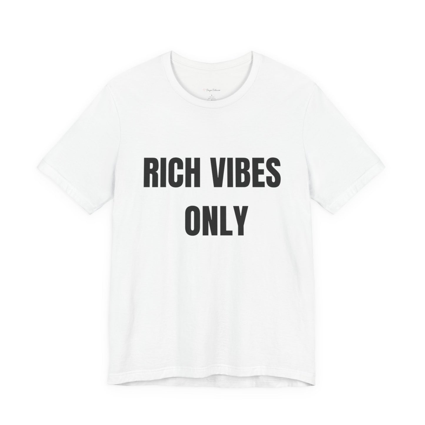 Rich Vibes Only Tee