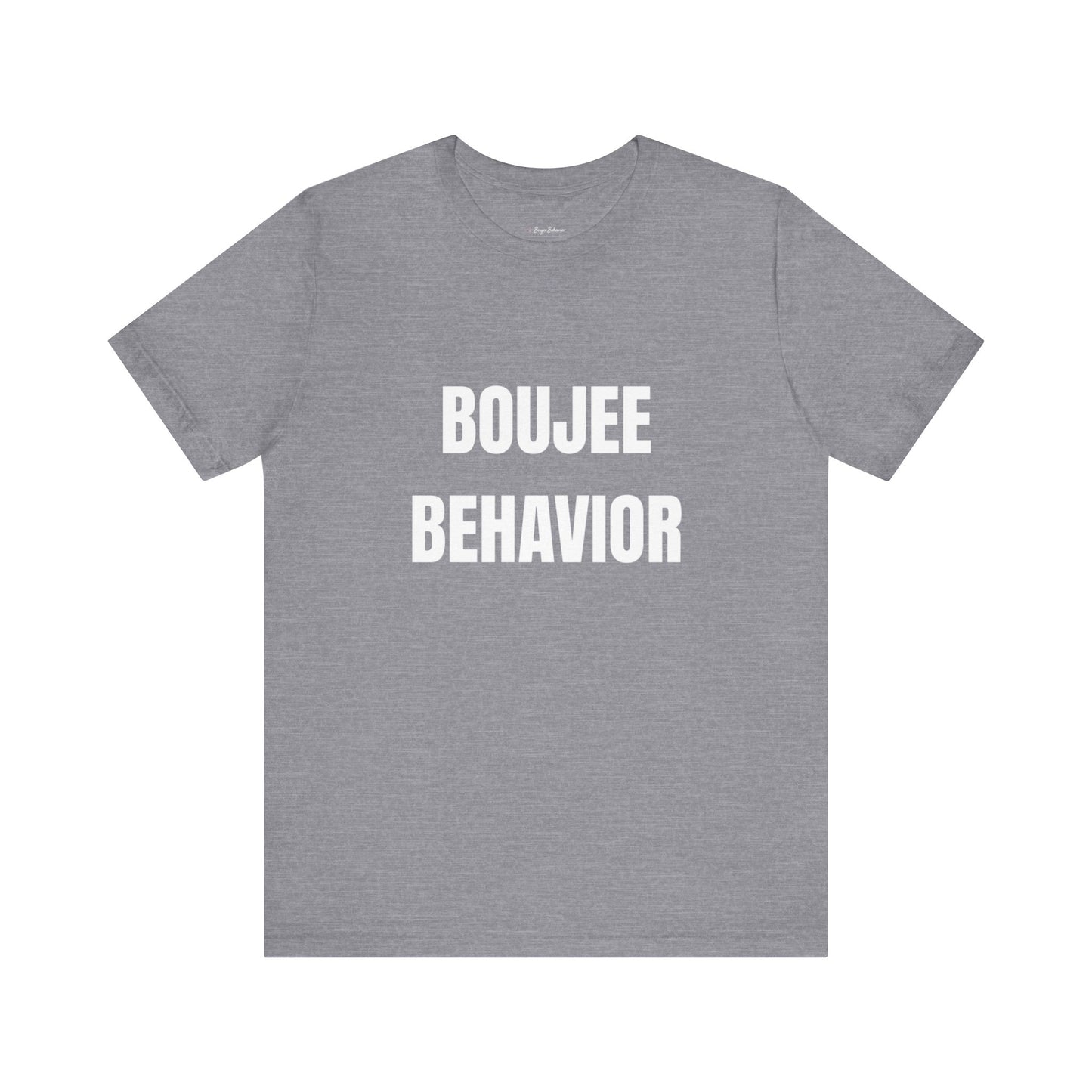 Boujee Behavior Tee-White Text