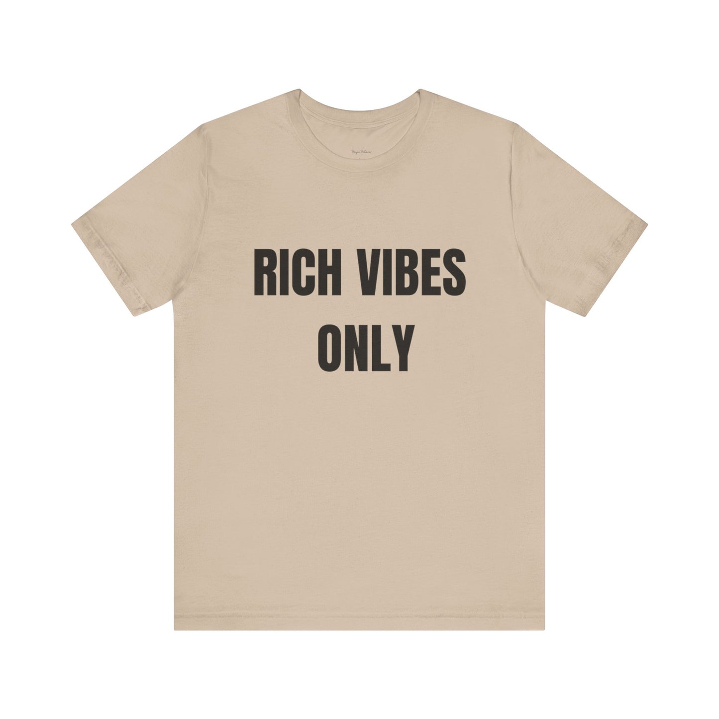 Rich Vibes Only Tee