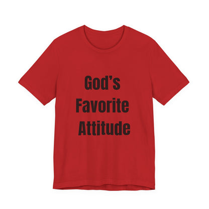 God's Favorite Attitude Tee-Black Text