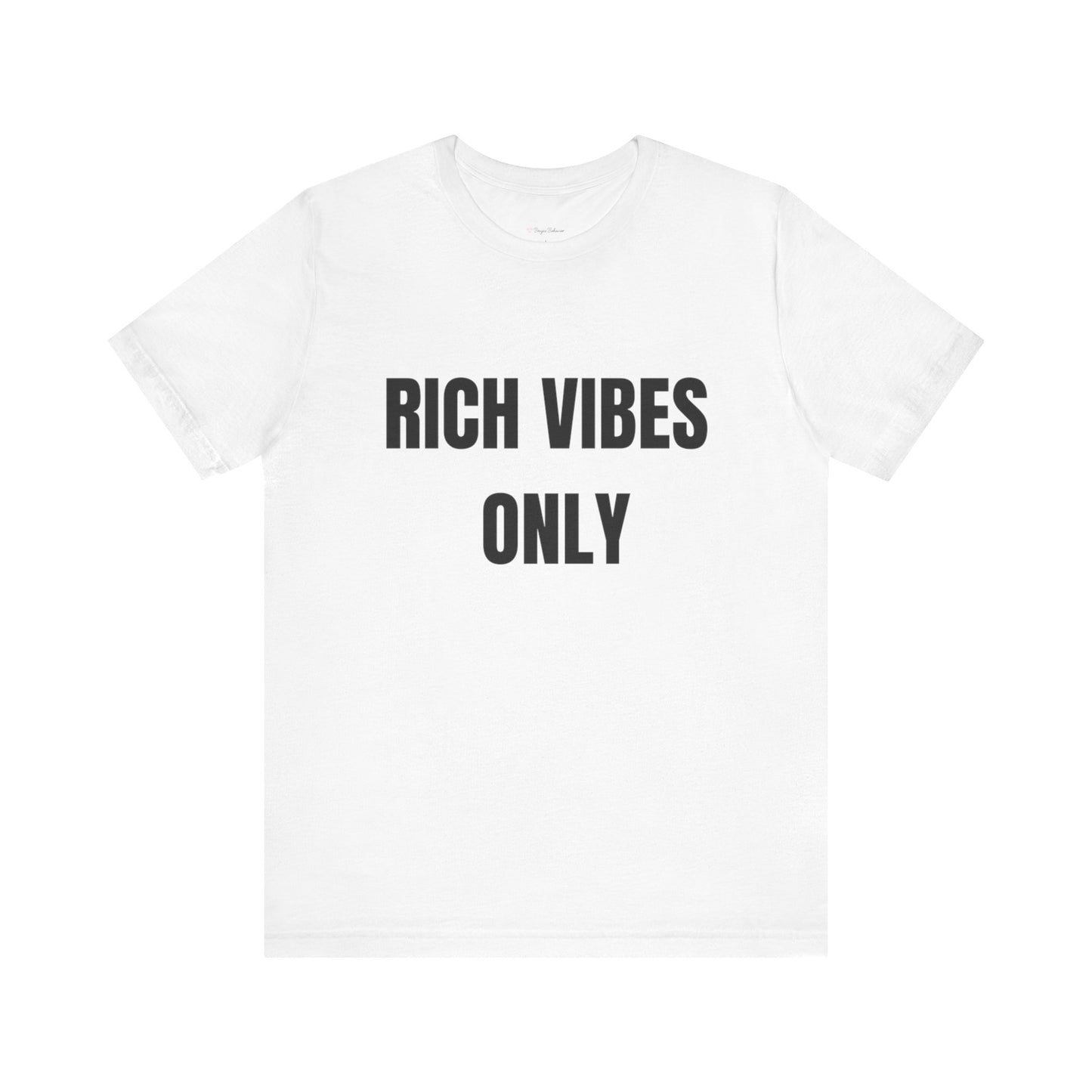 Rich Vibes Only Tee