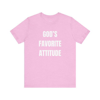 God's Favorite Attitude Tee-White Text