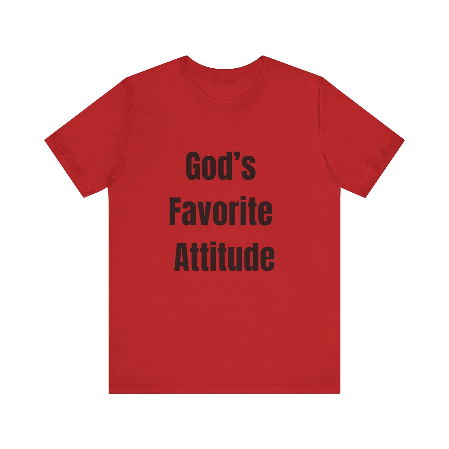 God's Favorite Attitude Tee-Black Text