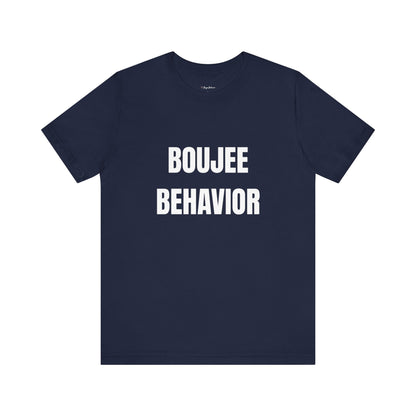 Boujee Behavior Tee-White Text