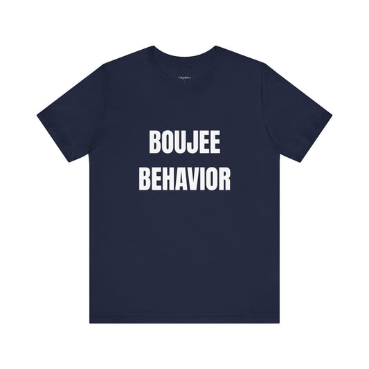 Boujee Behavior Tee-White Text