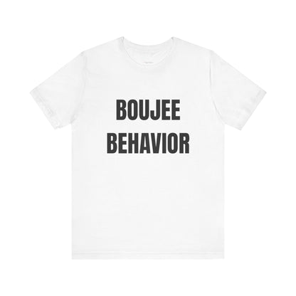 Boujee Behavior Tee-Black Text