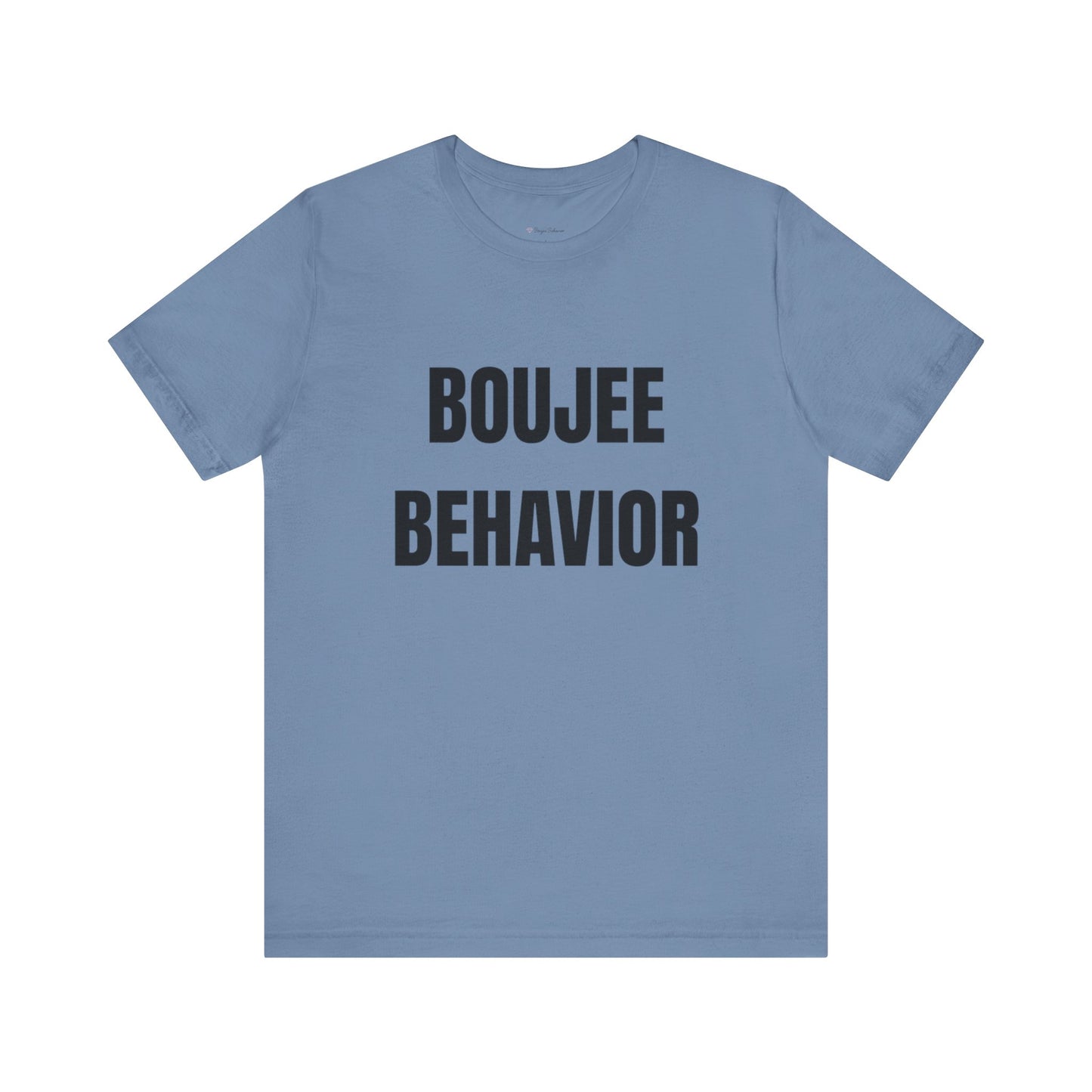 Boujee Behavior Tee-Black Text