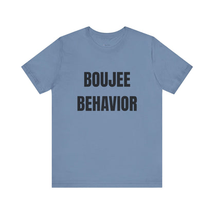 Boujee Behavior Tee-Black Text