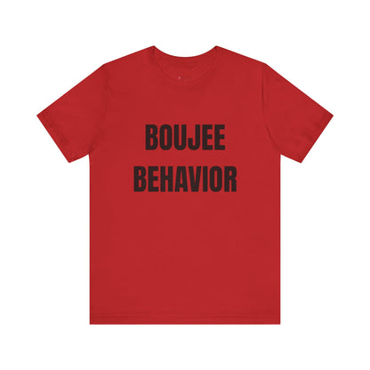 Boujee Behavior Tee-Black Text