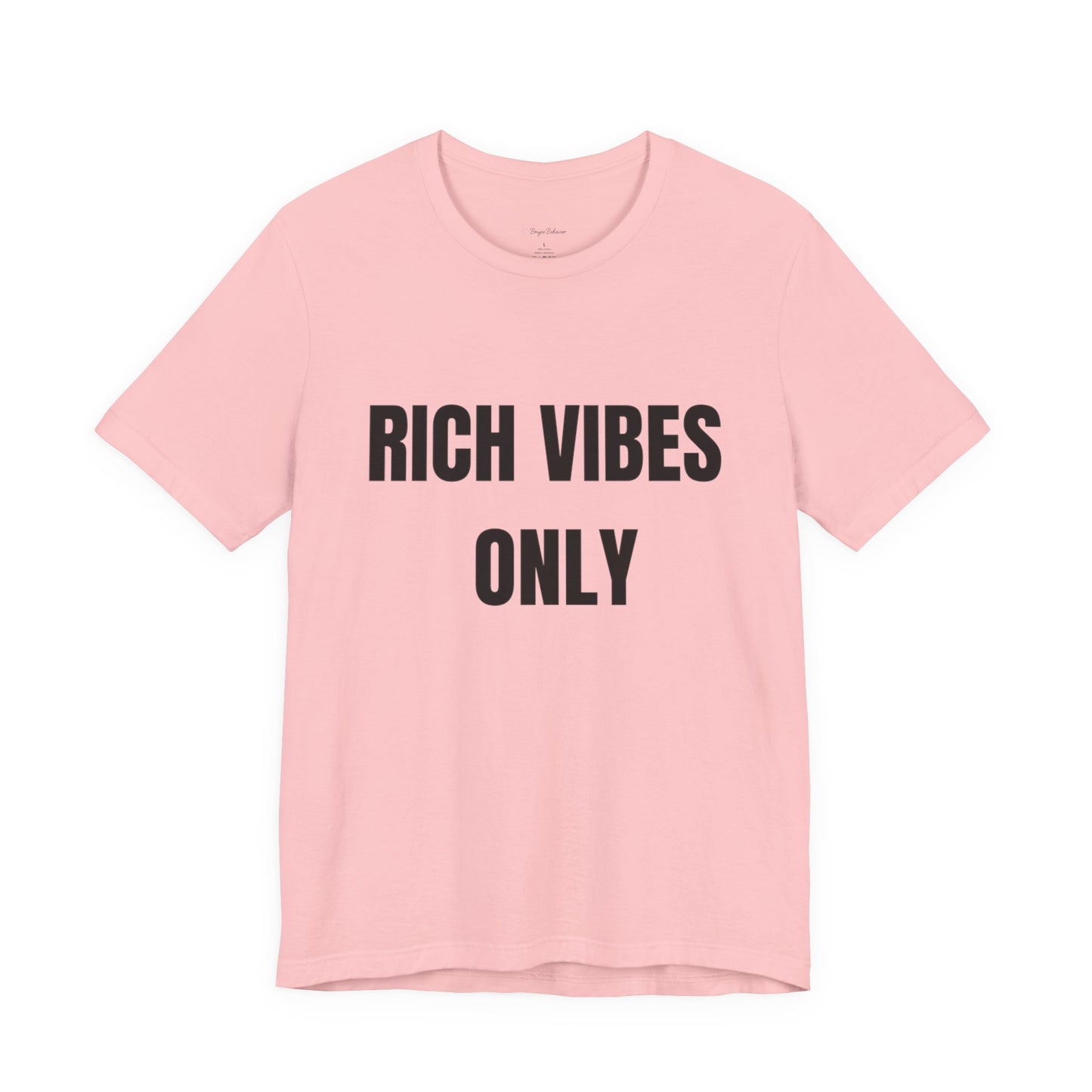 Rich Vibes Only Tee