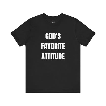 God's Favorite Attitude Tee-White Text