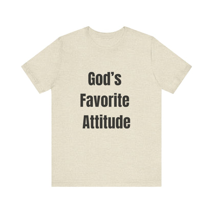 God's Favorite Attitude Tee-Black Text
