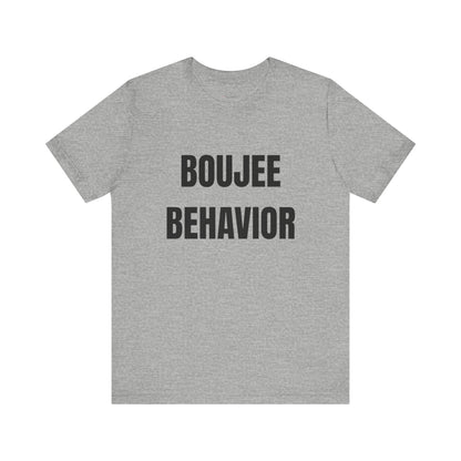 Boujee Behavior Tee-Black Text
