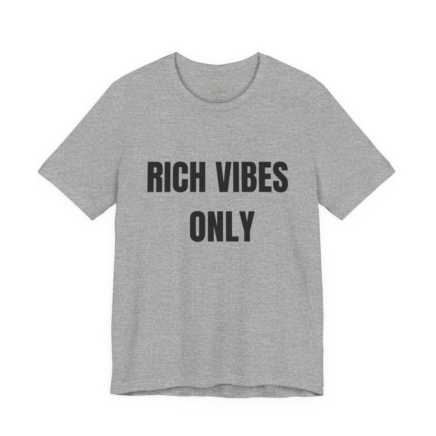Rich Vibes Only Tee