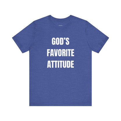 God's Favorite Attitude Tee-White Text
